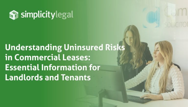 Understanding Uninsured Risks in Commercial Leases: Essential Information for Landlords and Tenants