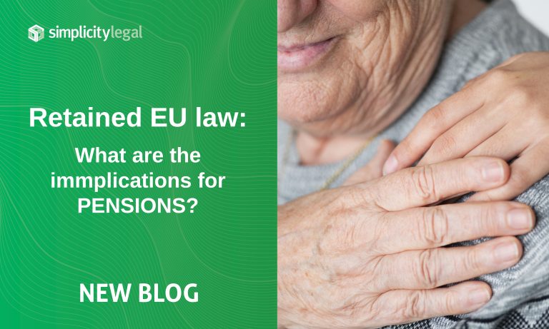 Retained EU law: What are the implications for pensions?