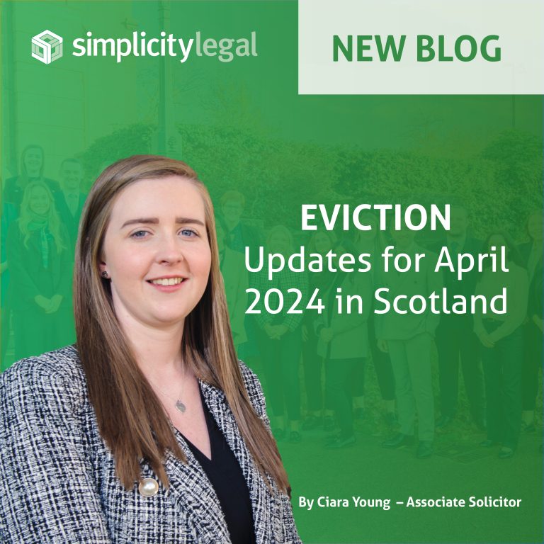 Eviction updates for April 2024 Scotland- Scottish – Tenancy – Eviction Ban