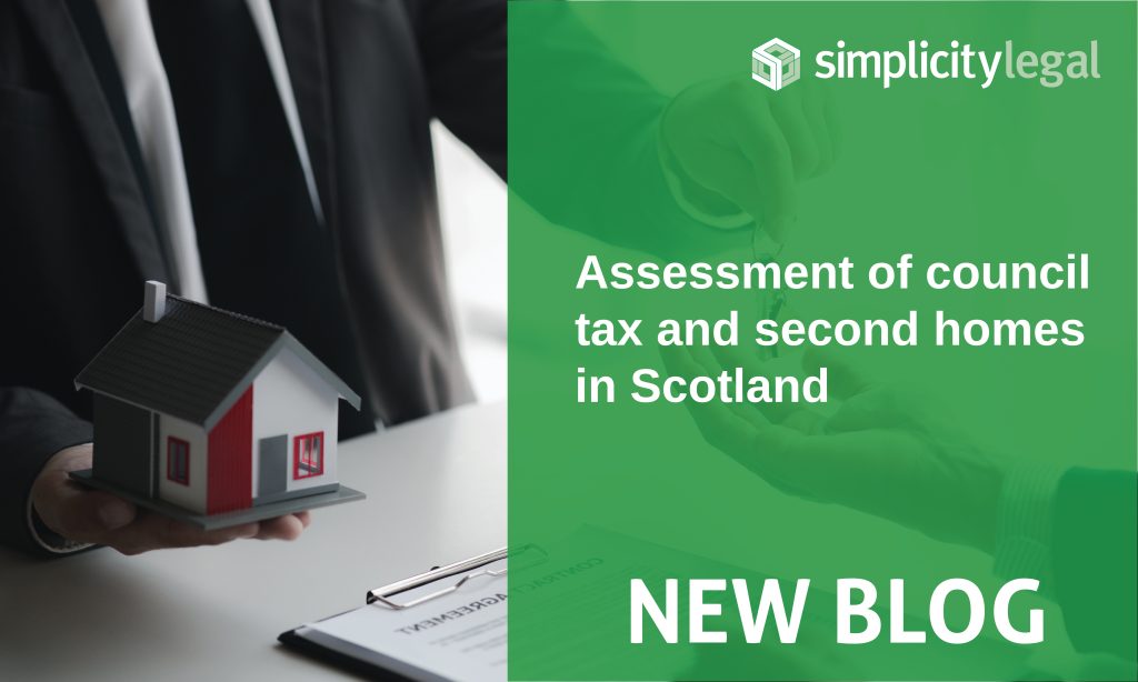 Assessment of council tax and second homes in Scotland - Simply Legal ...