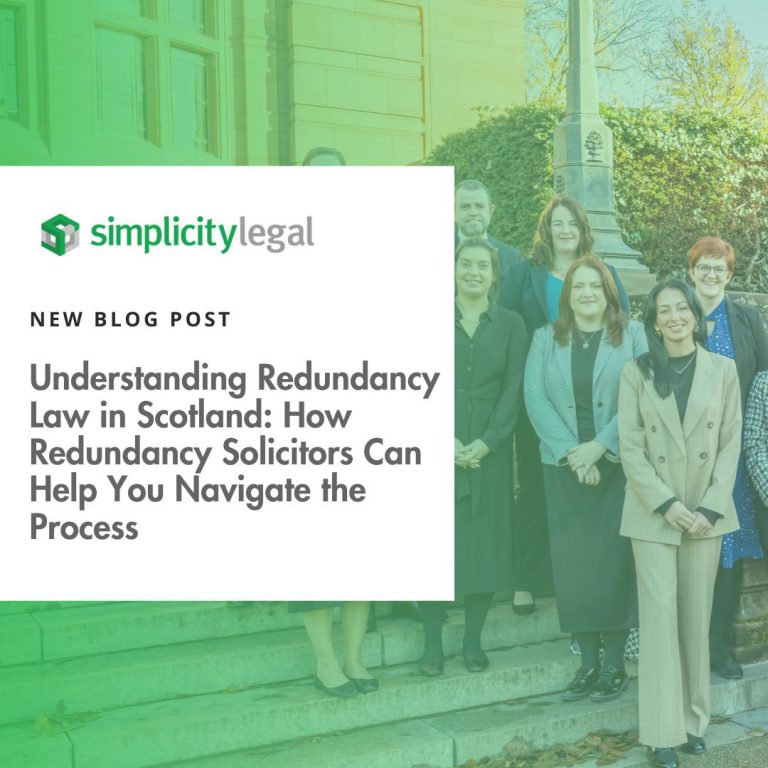 Understanding Redundancy Law in Scotland: How Redundancy Solicitors Can Help You Navigate the Process