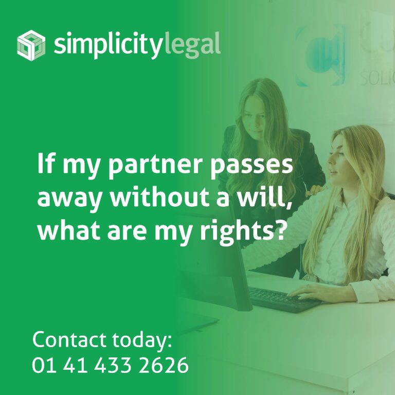 If my partner passes away without a will, what are my rights? Scotland