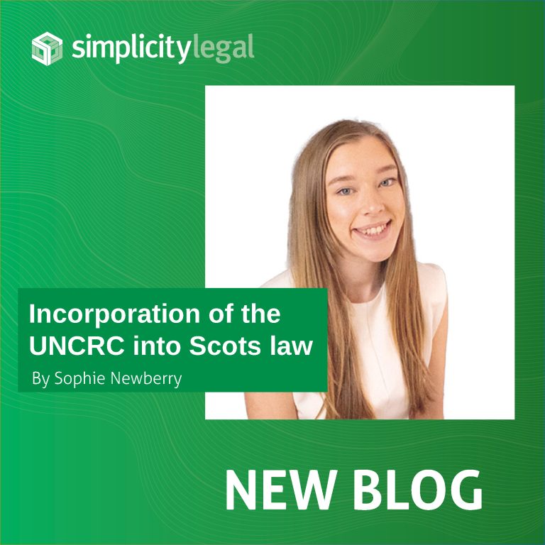 The Incorporation of the United Nations Convention on the Rights of the Child – Scotland